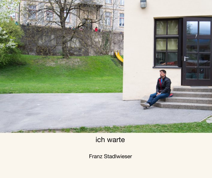 View ich warte by Franz Stadlwieser