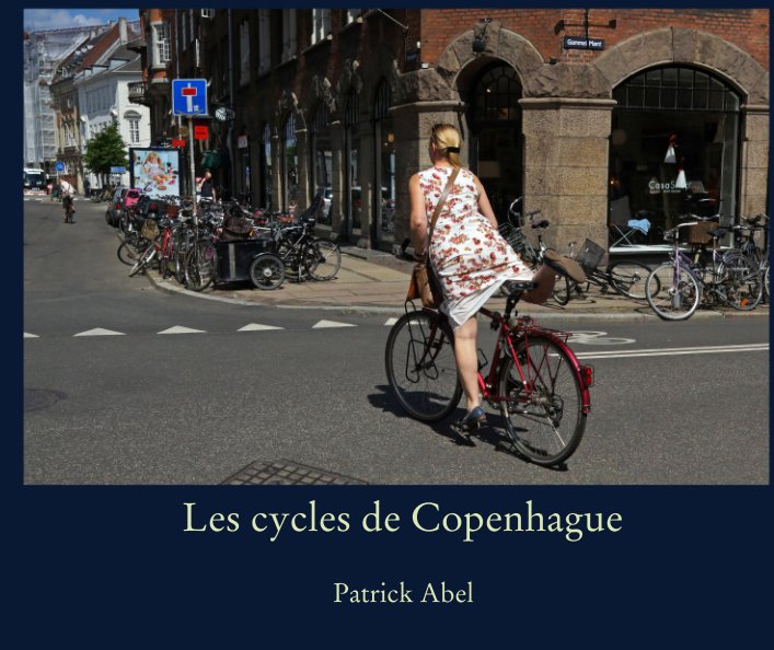 Ver Les cycles de Copenhague por Patrick Abel