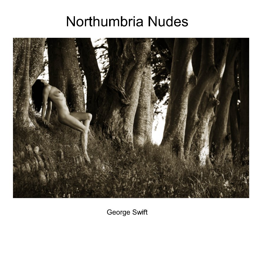View Northumbria Nudes by George Swift