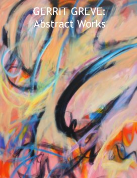 GERRIT GREVE: Abstract Works book cover