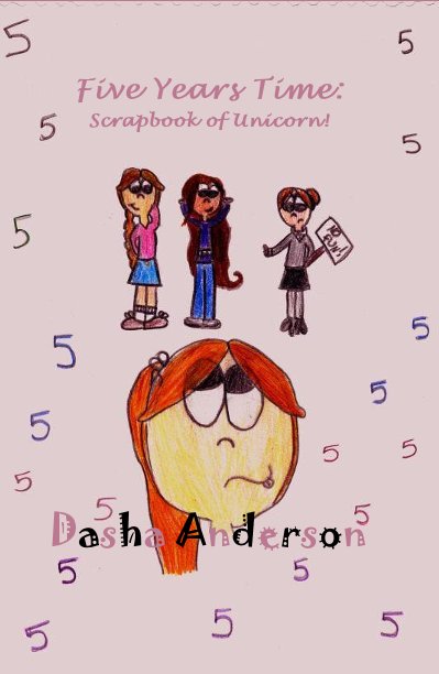 View Five Years Time: Scrapbook of Unicorn by Dasha Anderson