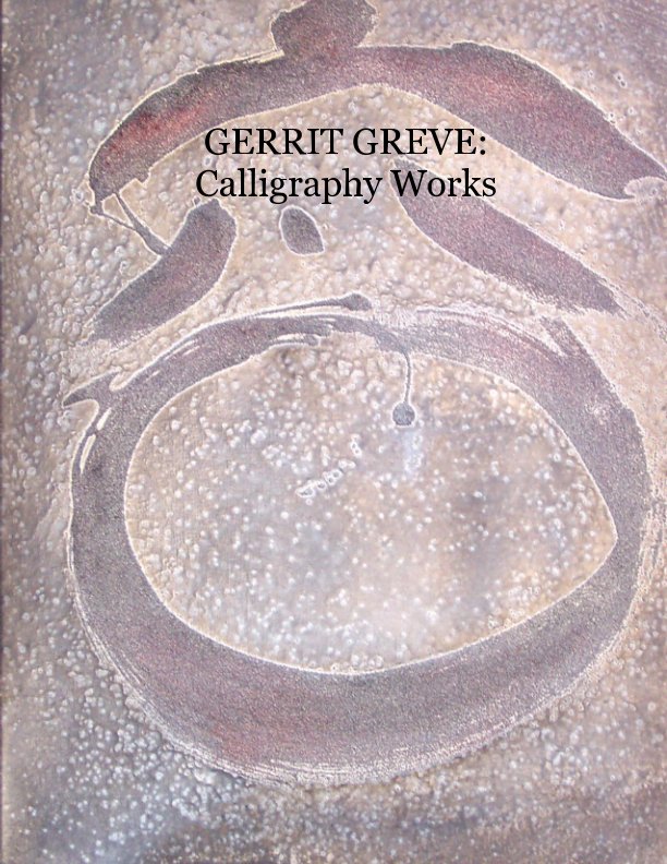View GERRIT GREVE: Calligraphy Works by Gerrit Greve