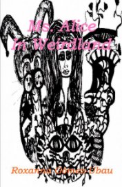 Ms. Alice In Weirdland book cover