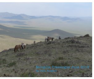 Mongolia Travelogue June 2016 book cover
