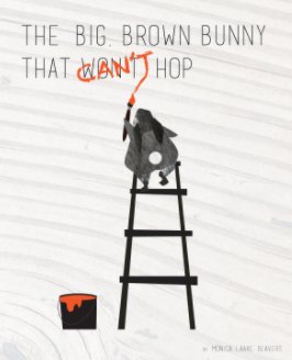The Big Brown Bunny Who Can't Hop book cover