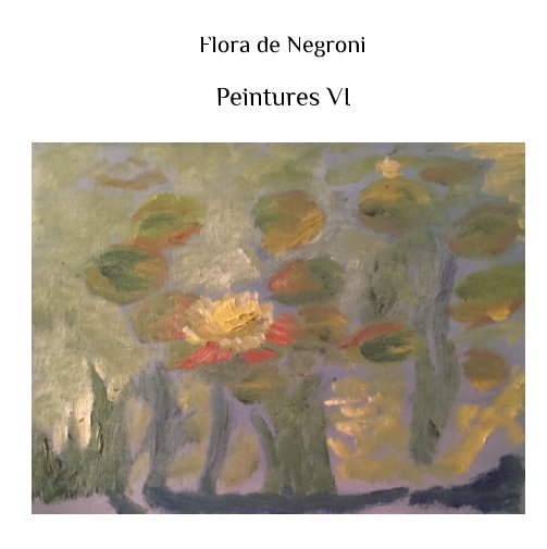 View Peintures VI by Flora de Negroni