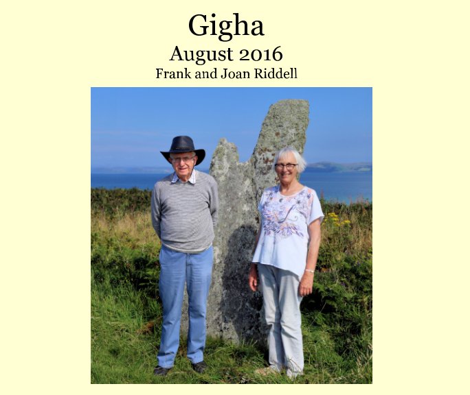 View Gigha 2016 by Frank and Joan Riddell