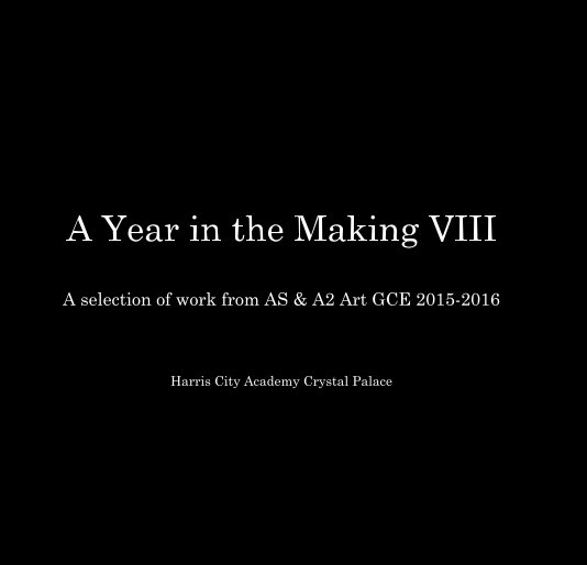 A Year in the Making VIII nach Harris City Academy Crystal Palace anzeigen