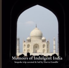 Memoirs of Indulgent India book cover