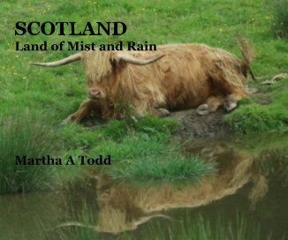 SCOTLAND Land of Mist and Rain Martha A Todd book cover