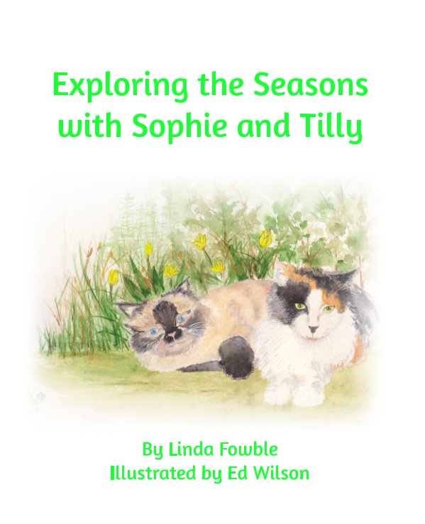 Bekijk Exploring the Seasons with Sophie and Tilly op Linda Fowble