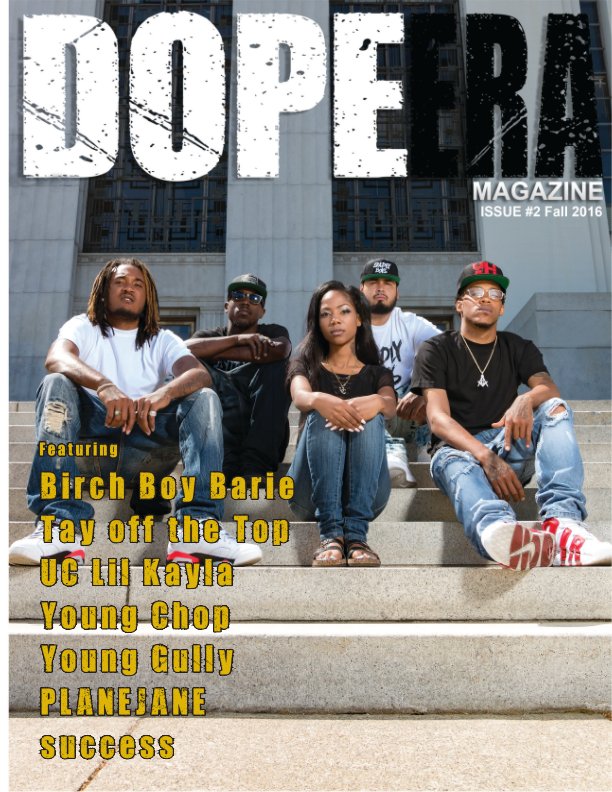 View Dope Era Magazine Fall 2016 by Michelle Dione