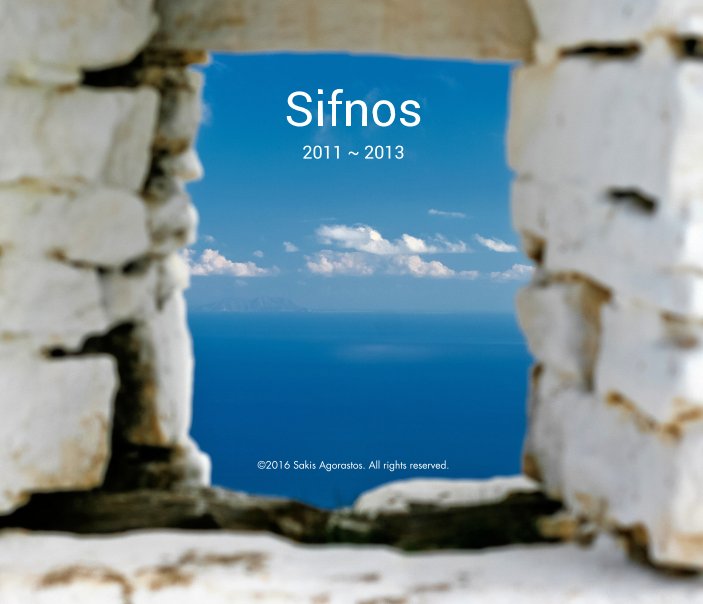 Sifnos 2010-2013 nach Sakis Agorastos anzeigen