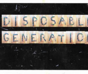 Disposable Generation_Soft cover book cover