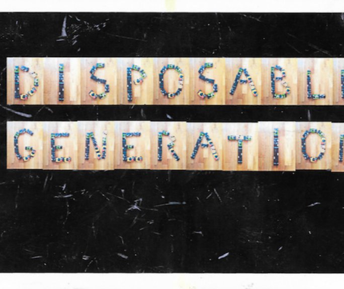 Disposable Generation_Soft cover nach JadMagaziner anzeigen