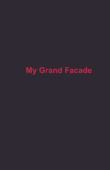 View My Grand Facade by Maryjessie Pacheco