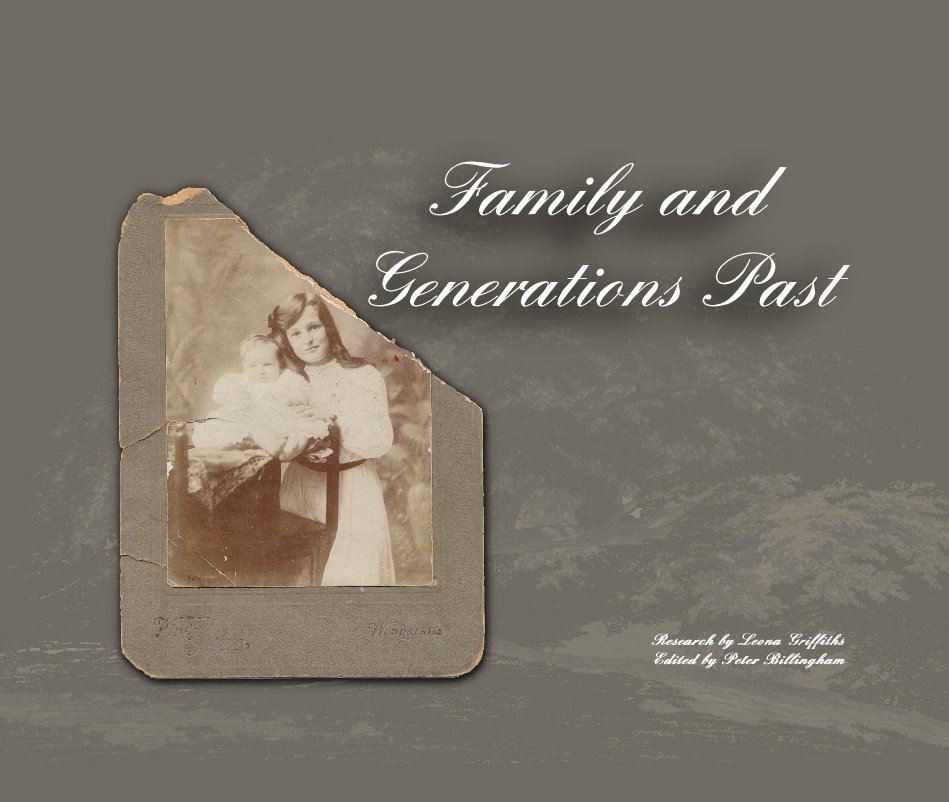 Ver Family and Generations Past por Research by Leona Griffiths Edited by Peter Billingham