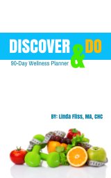 Discover & Do: 90-Day Wellness Planner book cover