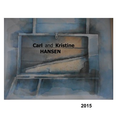 46The Carl and Kristine Hansen History Book book cover