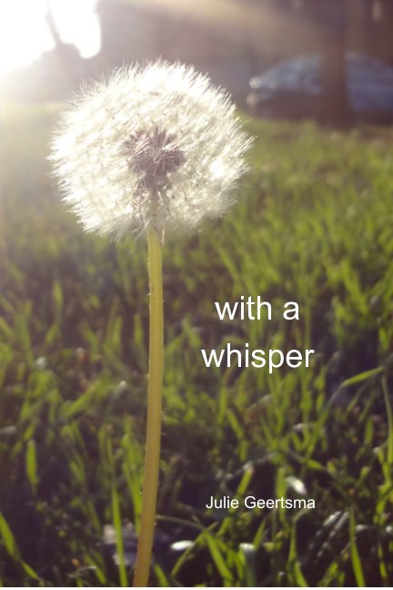 Ver with a whisper por Julie Geertsma