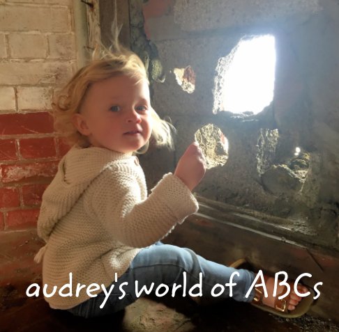 Ver audrey's world of ABCs por gammy nance