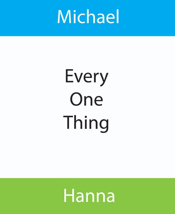 View Every One Thing by Michael Hanna