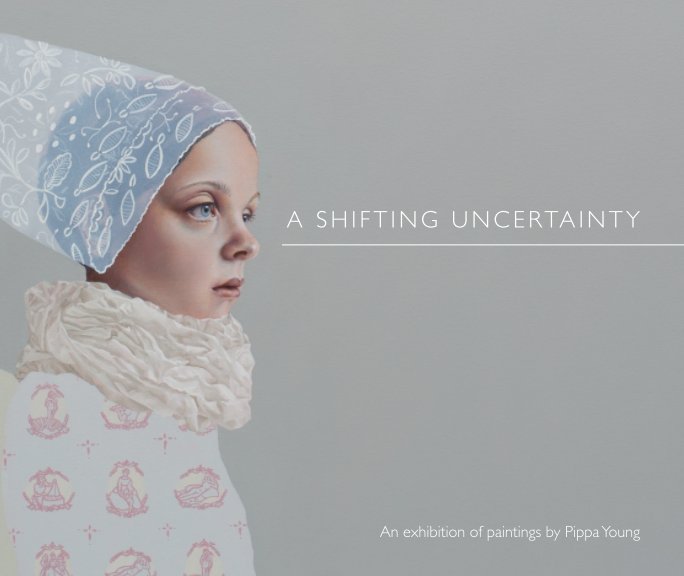 A shifting uncertainty - paintings nach pippa Young anzeigen