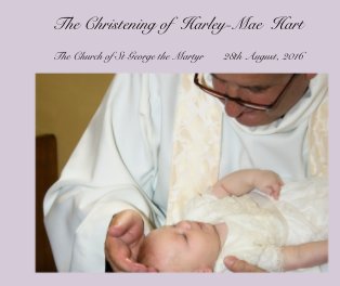 The Christening of  Harley-Mae  Hart book cover