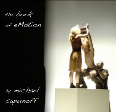 the book of eMotion by michael sapunoff book cover