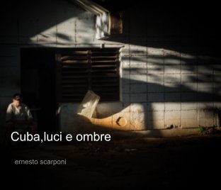 Cuba,luci e ombre book cover