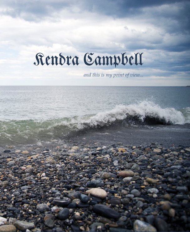 View Kendra Campbell by Kendra Campbell