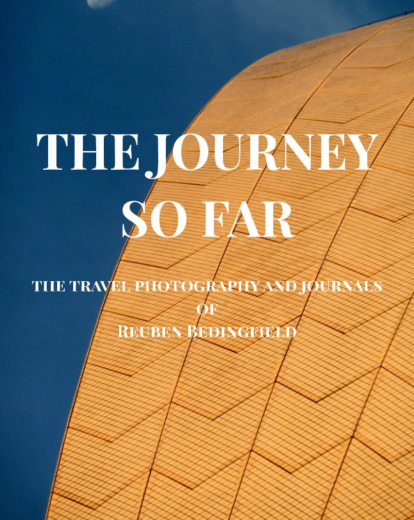View The Journey So Far by Reuben Bedingfield