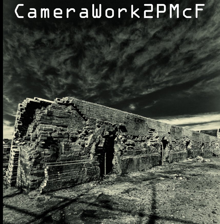 Ver CameraWork2PMcF por Peter Norman McFarlane