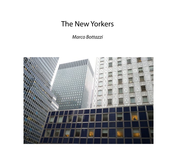 Ver The New Yorkers (PB edition) por MARCO BOTTAZZI