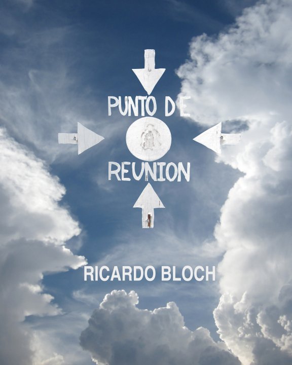 View Punto de Reunión by Ricardo Bloch