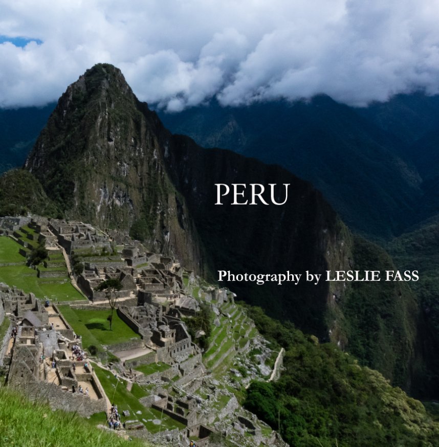 Ver PERU por Leslie Fass