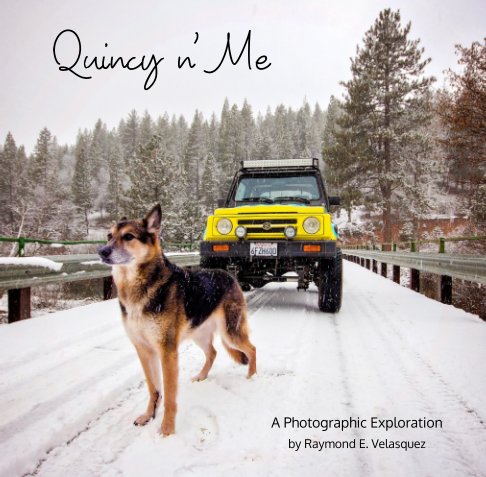 View Quincy n' Me by Raymond E. Velasquez