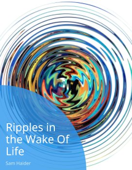 Ripples in the Wake of Life book cover