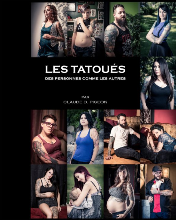 Visualizza Les tatoués di Claude D. Pigeon - photographe
