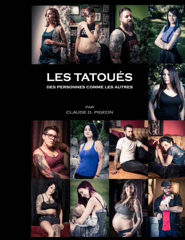 Bekijk Les tatoués op Claude D. Pigeon - photographe