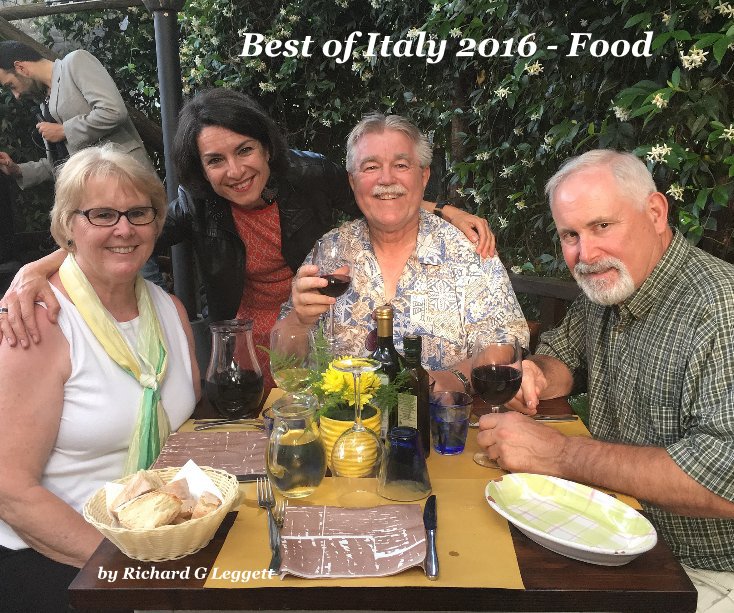 Ver Best of Italy 2016 - Food por Richard G Leggett