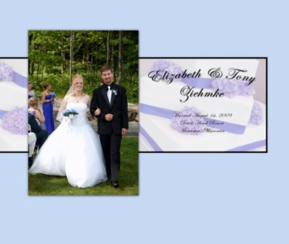 Elizabeth and Tony Ziehmke Wedding book cover