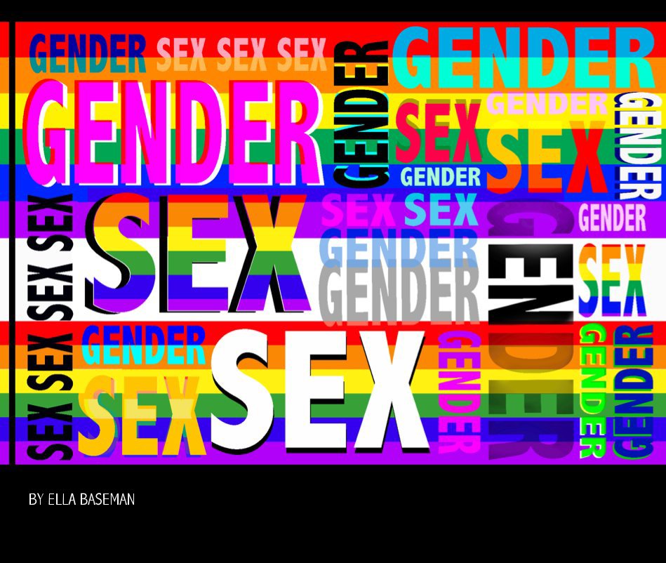 Bekijk Gender / Sex op Ella Baseman