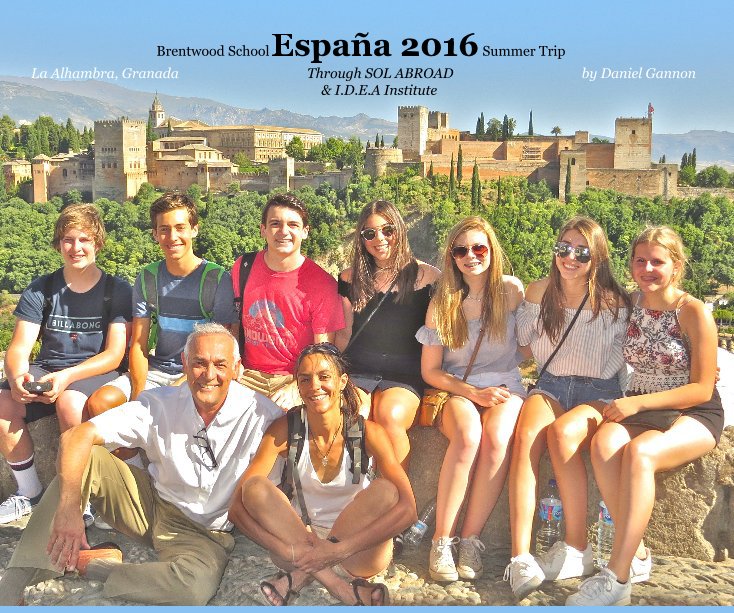 Ver Brentwood School España 2016 Summer Trip por Daniel gannon