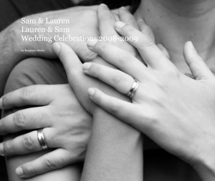 Sam & Lauren Lauren & Sam Wedding Celebrations 2008-2009 book cover