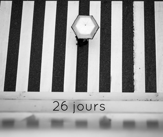 View 26 jours by Vincent Baudry