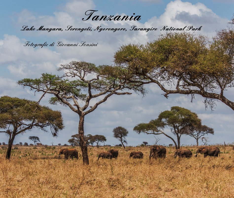 Ver Tanzania por Fotografie di Giovanni Sonsini