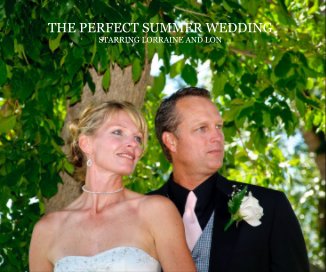 THE PERFECT SUMMER WEDDING STARRING LORRAINE AND LON book cover