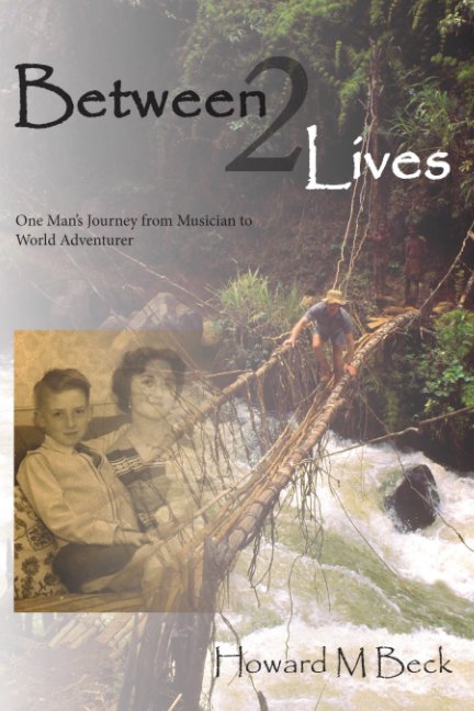 View Between 2 LIves by Howard M Beck