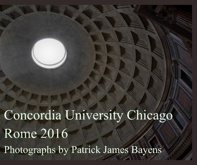 Bekijk Concordia University Chicago op Patrick James Bayens